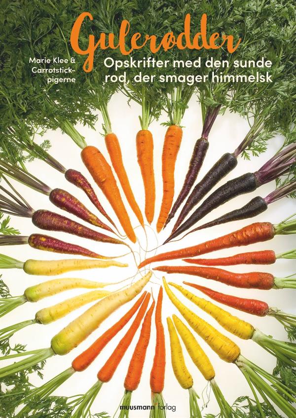 Gulerødder – opskrifter og grøntsagsretter (Marie Klee)